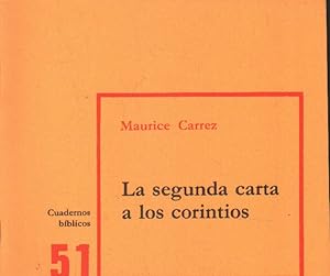 CUADERNOS BÍBLICOS 51: LA SEGUNDA CARTA A LOS CORINTIOS