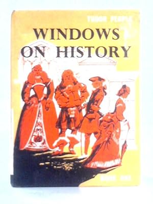 Immagine del venditore per Windows on History. Book One: Tudor People venduto da World of Rare Books