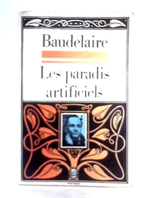 Image du vendeur pour Les Paradis Artificiels mis en vente par World of Rare Books