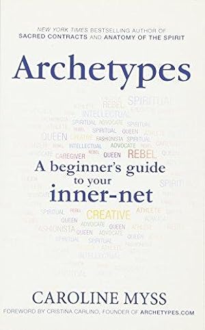 Bild des Verkufers fr Archetypes: A Beginner's Guide to Your Inner-net zum Verkauf von WeBuyBooks