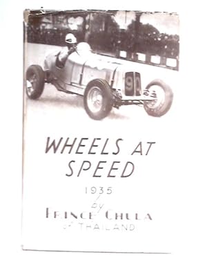 Bild des Verkufers fr Wheels At Speed zum Verkauf von World of Rare Books