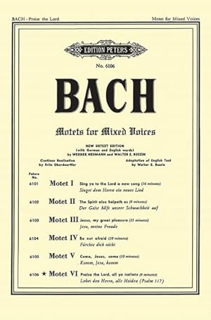 Image du vendeur pour Motet VI Bwv 230 Praise the Lord, All Ye Nations mis en vente par GreatBookPrices