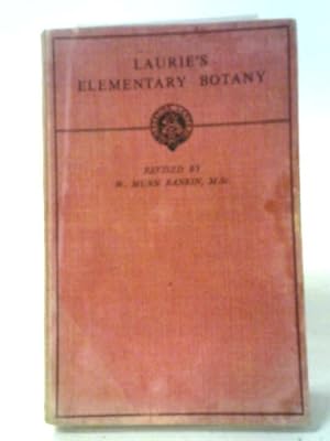 Bild des Verkufers fr Laurie's Elementary Botany zum Verkauf von World of Rare Books