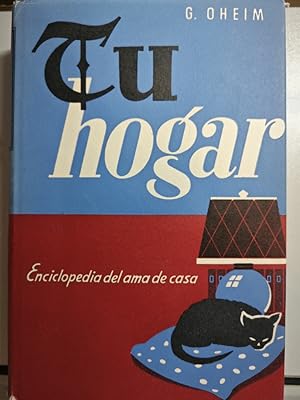 Imagen del vendedor de TU HOGAR ENCICLOPEDIA DEL AMA DE CASA 1957. a la venta por TraperaDeKlaus