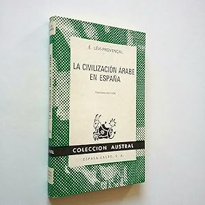 Image du vendeur pour La civilizacin rabe en Espaa mis en vente par MAUTALOS LIBRERA