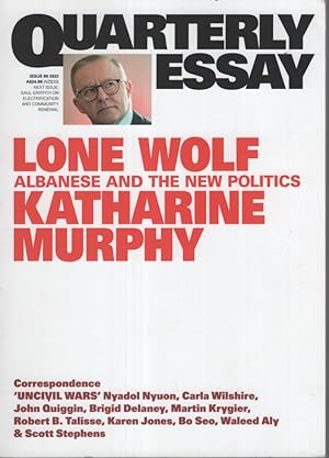 Lone Wolf: Albanese and the New Politics: Quarterly Essay 88