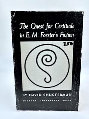 Seller image for The Quest for Certitude in E. M. Forster's Fiction for sale by Dean Family Enterprise