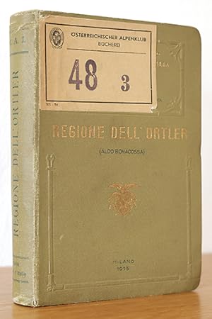 Regione dell'Ortler. Alpi Centrali. Volume II.