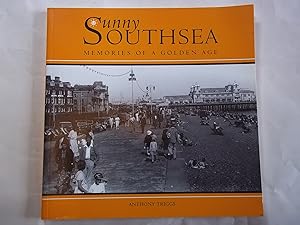 Imagen del vendedor de Sunny Southsea: Memoirs of a Golden Age a la venta por Carmarthenshire Rare Books