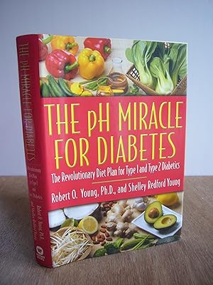 Bild des Verkufers fr The pH Miracle for Diabetes : The Revolutionary Diet Plan for Type 1 and Type 2 Diabetics zum Verkauf von Soin2Books