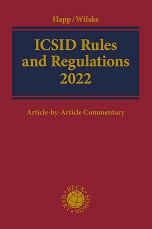 Bild des Verkufers fr ICSID Rules and Regulations 2022 : Article-By-Article Commentary zum Verkauf von AHA-BUCH GmbH