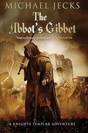 Seller image for The Abbot's Gibbet (Knights Templar Adventure) for sale by WeBuyBooks