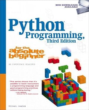 Bild des Verkufers fr Python Programming (Third Edition) (For the Absolute Beginner) zum Verkauf von WeBuyBooks