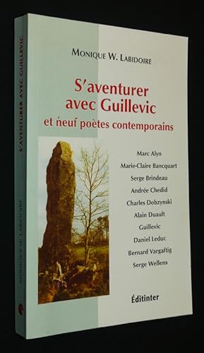 Imagen del vendedor de S'aventurer avec Guillevic et neuf potes contemporains a la venta por Abraxas-libris