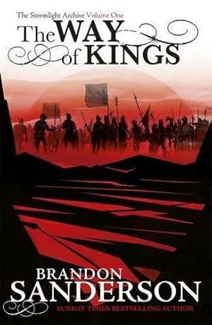 Imagen del vendedor de The Way of Kings: The first book of the breathtaking epic Stormlight Archive from the worldwide fantasy sensation a la venta por WeBuyBooks