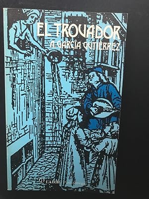 Image du vendeur pour El trovador mis en vente par Vrtigo Libros