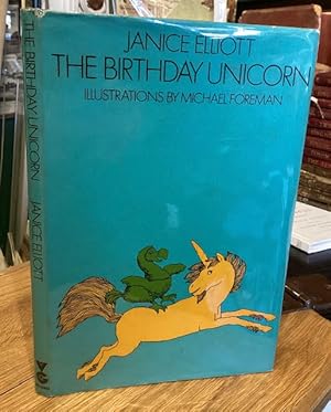 Seller image for The Birthday Unicorn for sale by Foster Books - Stephen Foster - ABA, ILAB, & PBFA