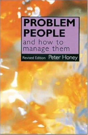 Imagen del vendedor de Problem People: And How to Manage Them a la venta por WeBuyBooks