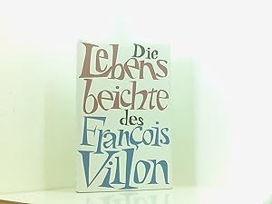 Seller image for Die Lebensbeichte des Franois Villon bertr. von Martin Reman for sale by Book Broker