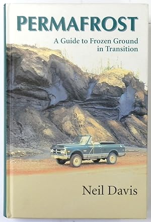 Bild des Verkufers fr Permafrost: A Guide to Frozen Ground in Transition zum Verkauf von PsychoBabel & Skoob Books