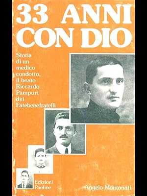 Bild des Verkufers fr 33 Anni con Dio zum Verkauf von Librodifaccia
