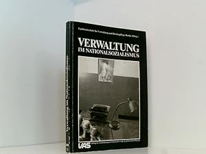 Seller image for Verwaltung im Nationalsozialismus Materialien zu e. Ausstellung d. Fachhochsch. fr Verwaltung u. Rechtspflege Berlin (Hrsg.) for sale by Book Broker