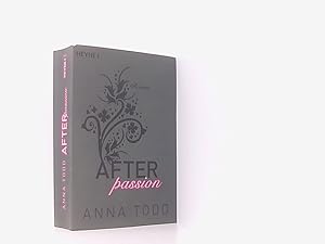 Immagine del venditore per After passion: AFTER 1 - Roman Bd. 1. Passion venduto da Book Broker