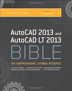 Bild des Verkufers fr AutoCAD 2013 and AutoCAD LT 2013 Bible zum Verkauf von WeBuyBooks