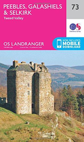 Seller image for Peebles, Galashiels & Selkirk Map | Tweed Valley | Ordnance Survey | OS Landranger Map 73 | Scotland | Walks | Cycling | Days Out | Maps | Adventure for sale by WeBuyBooks