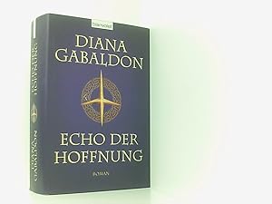 Bild des Verkufers fr Echo der Hoffnung: Roman (Die Highland-Saga, Band 7) Roman zum Verkauf von Book Broker