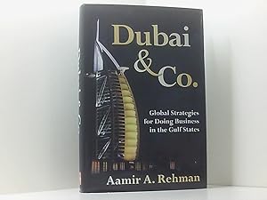 Immagine del venditore per Dubai & Co.: Global Strategies for Doing Business in the Gulf States venduto da Book Broker