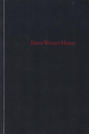 Bild des Verkufers fr Hans Werner Henze. Ein Werkverzeichnis 1946-1996. zum Verkauf von Musikantiquariat Marion Neugebauer
