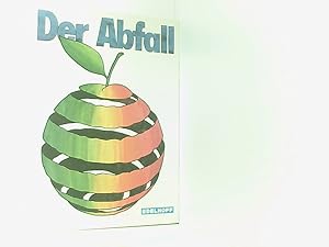 Seller image for Abfall [d. Sorgen d. Entsorgers] for sale by Book Broker
