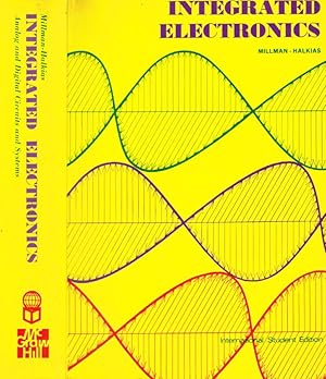 Bild des Verkufers fr Integrated electronics:analog and digital circuits and systems zum Verkauf von Biblioteca di Babele