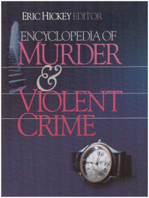 ENCYCLOPEDIA OF MURDER & VIOLENT CRIME