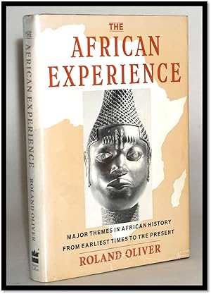 African Experience [Major Themes in African History from Earliest Times to the Present.]