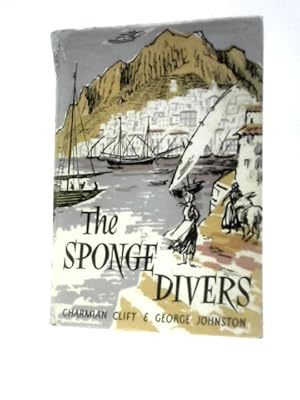 Immagine del venditore per The Sponge Divers venduto da World of Rare Books