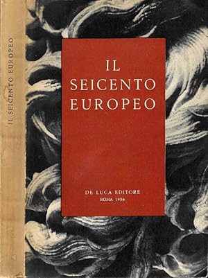 Il seicento europeo Realismo. Classicismo. Barocco