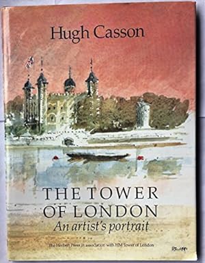 Bild des Verkufers fr Tower of London: An Artist's Portrait (Travel) zum Verkauf von WeBuyBooks
