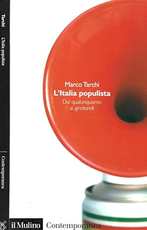 L'Italia populista Dal qualunquismo ai girotondi