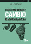 Seller image for DISEO, TRANSFORMACIN Y CAMBIO EN LAS ORGANIZACIONES for sale by Agapea Libros