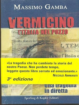 Bild des Verkufers fr Vermicino l'Italia nel pozzo zum Verkauf von Librodifaccia