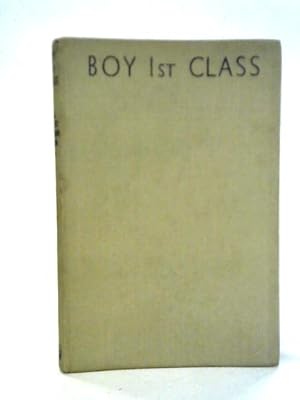 Boy 1st Class and Other Naval Yarns