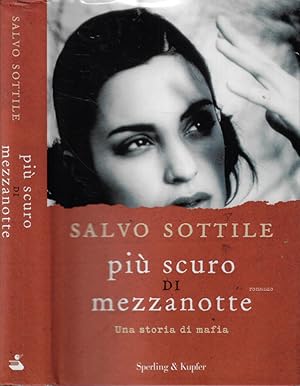 Seller image for Pi scuro di mezzanotte Una storia di mafia for sale by Biblioteca di Babele