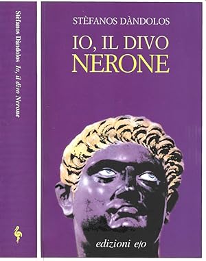 Bild des Verkufers fr Io, il divo Nerone zum Verkauf von Biblioteca di Babele