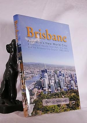 BRISBANE. Australia's new World City
