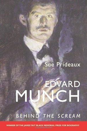 Imagen del vendedor de Edvard Munch: Behind the Scream a la venta por WeBuyBooks