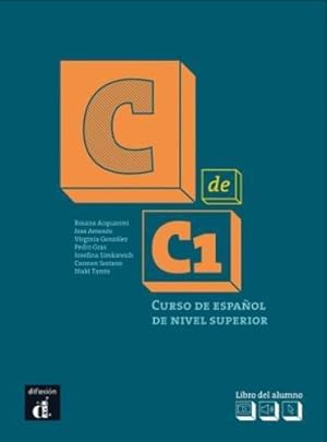 Seller image for C de C1: Libro del alumno (C1) + MP3 audio download for sale by WeBuyBooks