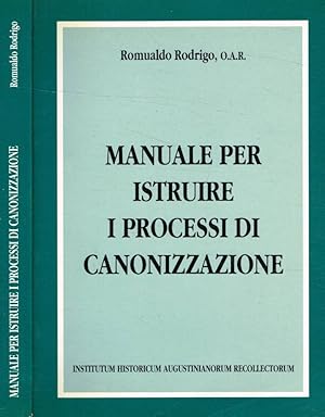 Imagen del vendedor de Manuale per istruire i processi di canonizzazione a la venta por Biblioteca di Babele