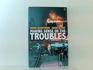 Bild des Verkufers fr Making Sense of the Troubles: A History of the Northern Ireland Conflict zum Verkauf von Book Broker